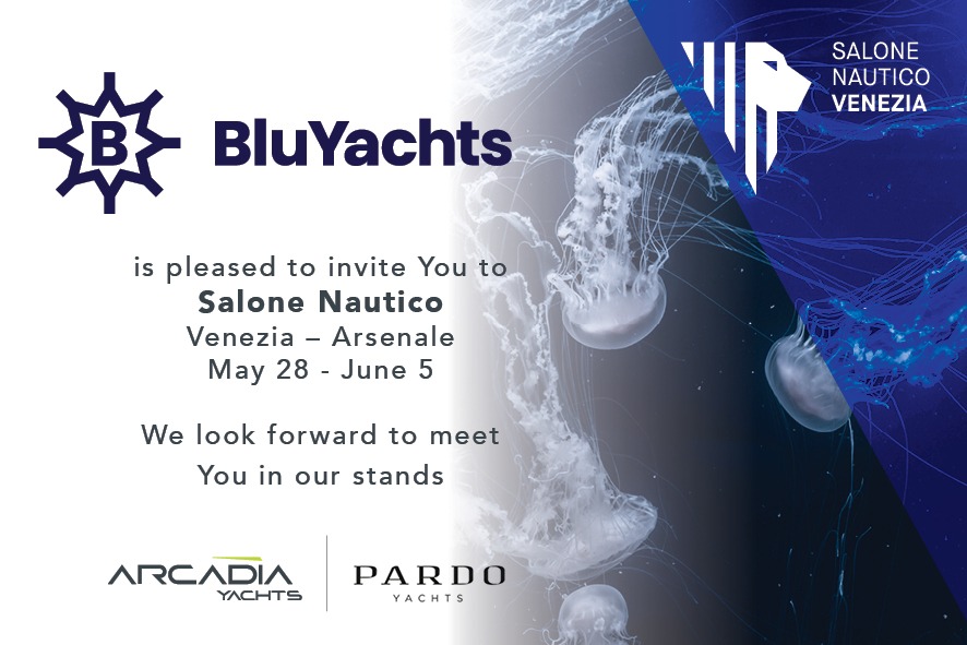 Salone Nautico Venezia: 28 Maggio - 5 Giugno. Blu Yachts è felice di invitarti al Salone Nautico di Venezia - Arsenale